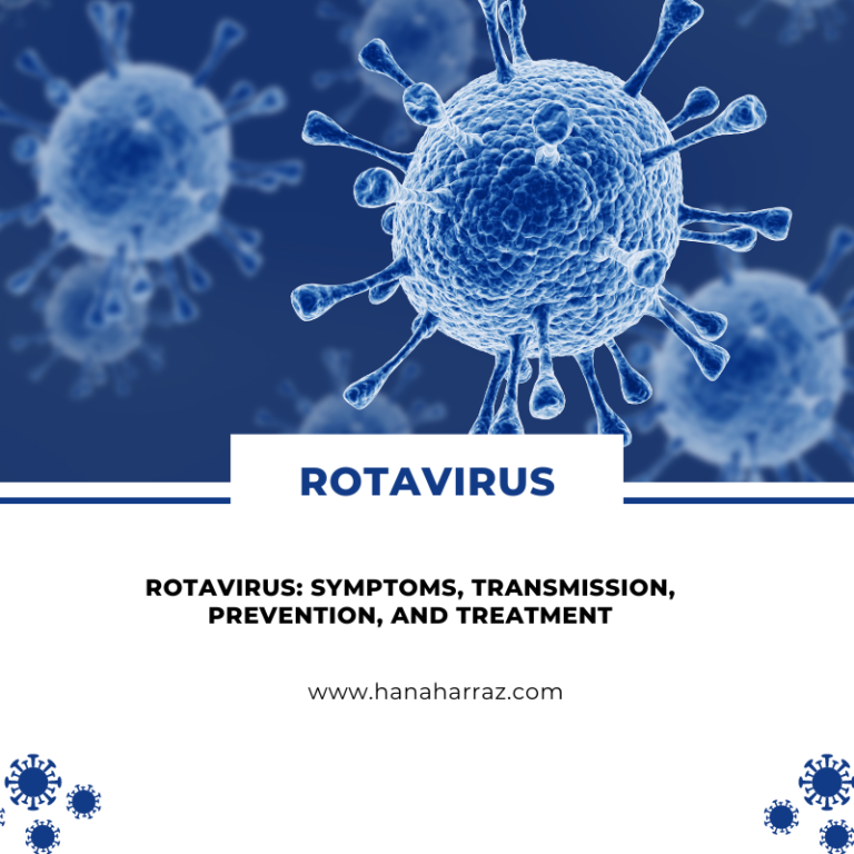 Rotavirus: Symptoms, Transmission, Prevention, and Treatment